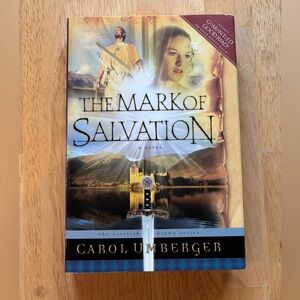 “The Mark of Salvation” Book 3 by Carol Umberger The Scottish Crown Series Novel